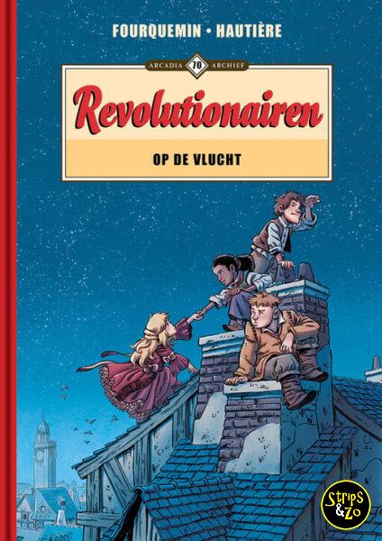 Arcadia Archief 70 - Revolutionairen 1 - Op de Vlucht