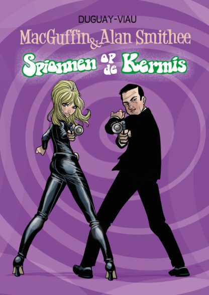 MacGuffin & Alan Smithee Comic 3 - Spionnen op de kermis