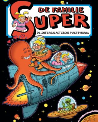 De Familie Super 3 - De Intergalactische poetsvrouw
