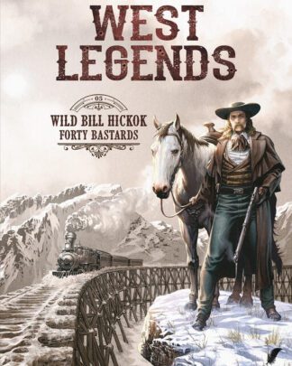 West Legends SC 5 - Wild Bill Hickok – Forty Bastards