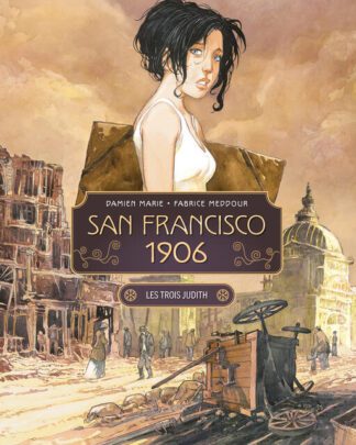 San Francisco 1906 1 - De drie Judiths