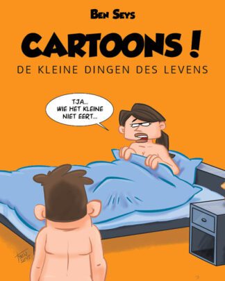 Ben Seys Cartoons! 2 - De kleine dingen des levens