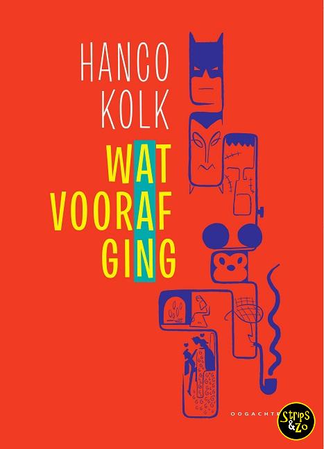 Wat vooraf ging (Kolk)