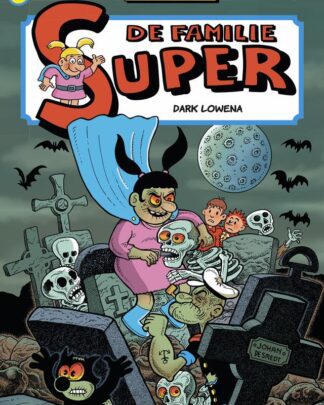 De Familie Super HC 4 - Dark Lowena