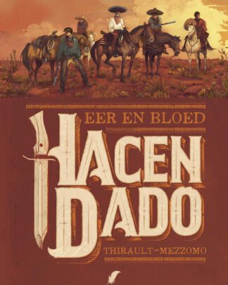 Hacendado - Eer en bloed