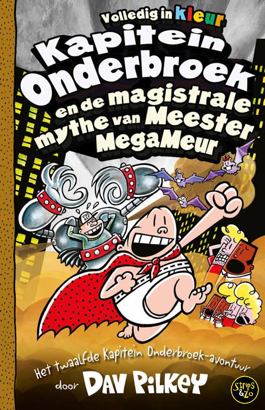 Kapitein Onderbroek 12 - De magistrale mythe Meester Megameur