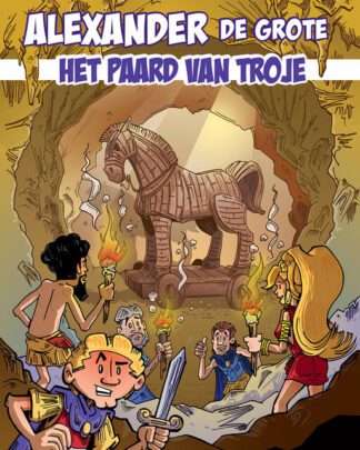 Alexander de Grote 6 - Het Paard van Troje