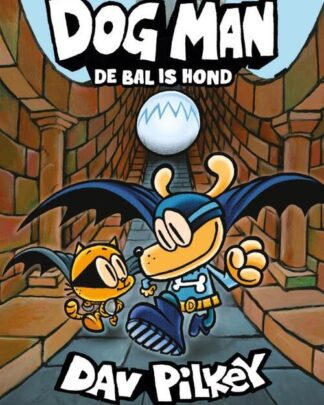 Dog Man 7 - De bal is hond