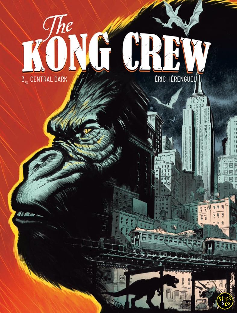 Kong Crew, the 3 - Central Dark