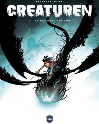 Creaturen 3 - In het hart van Yog