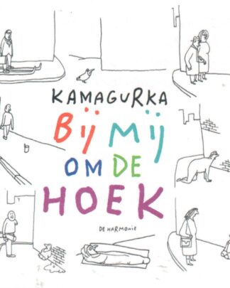 Kamagurka - Bij mij om de hoek