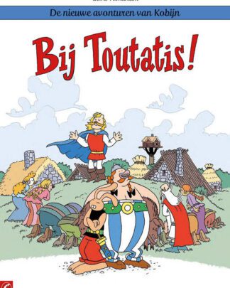 De nieuwe avonturen van Kobijn 2 - Bij Toutatis!