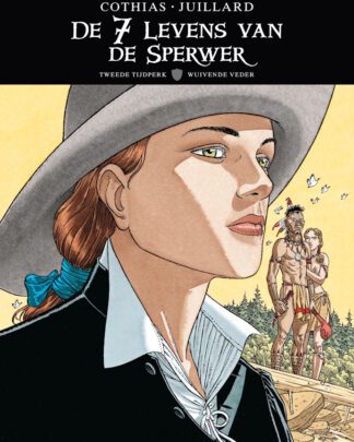 De 7 Levens van de Sperwer integraal - Tweede Tijdperk - Wuivende Veder