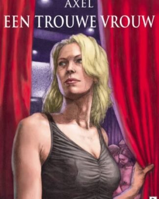 Trouwe vrouw, Een