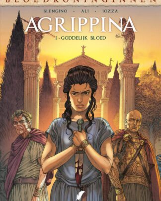 Bloedkoninginnen 40 - Agrippina 1 – Goddelijk bloed
