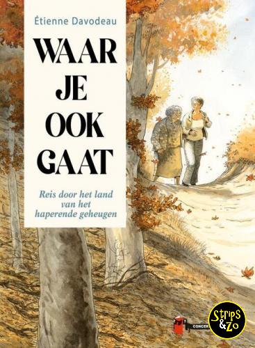 Waar je ook gaat