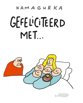 Kamagurka - Zeg het met Kama – Gefeliciteerd met…