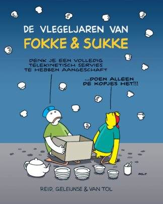 Fokke en Sukke - De vlegeljaren van Fokke & Sukke