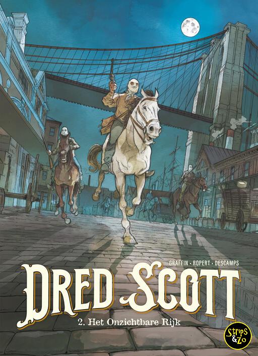 Dred Scott 2 - Het onzichtbare rijk