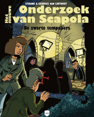 Het nieuwe onderzoek van Scapola 1 - De zwarte Tempeliers