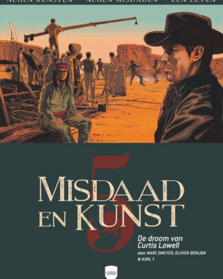 Misdaad en kunst 5 - De droom van Curtis Lowell