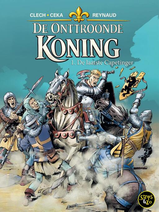 Onttroonde koning , De 1 - De laatste capetinger