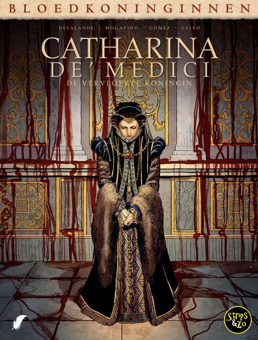 Bloedkoninginnen 41 - Catharina De' Medici 3 - De vervloekte koningin 3