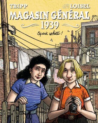 Magasin General 1939 HC 1 - Speak white!