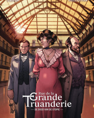 Rue de la Grande-Truanderie 2 - De dood van de Utopie