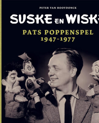 Suske en Wiske - Pats Poppenspel 1947 – 1977